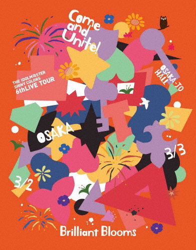 THE IDOLM@STER SHINY COLORS 6thLIVE TOUR Come and Unite! Blu-ray【Brilliant Blooms版】/シャイニーカラーズ[Blu-ray]【返品種別A】