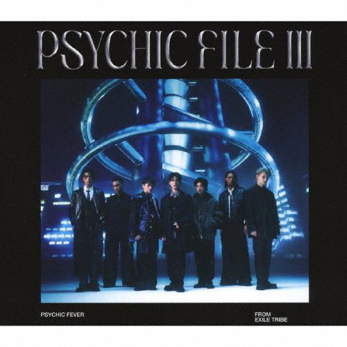 [枚数限定][限定盤]PSYCHIC FILE III(初回生産限定盤A/Blu-ray Disc付)/PSYCHIC FEVER from EXILE TRIBE[CD+Blu-ray]【返品種別A】