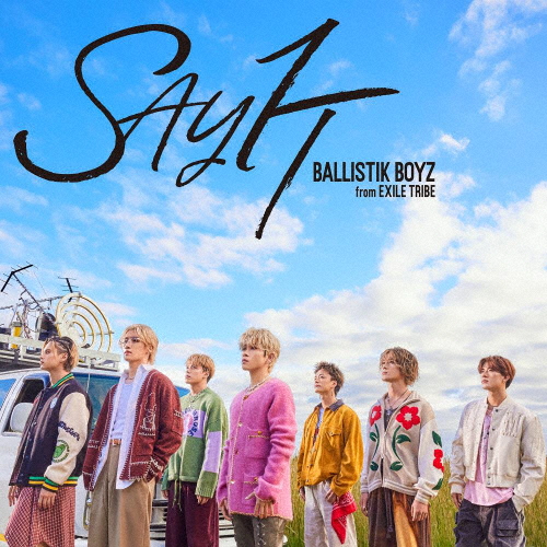 SAY IT(Blu-ray Disc付)/BALLISTIK BOYZ from EXILE TRIBE[CD+Blu-ray]【返品種別A】