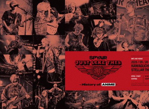 [枚数限定][限定版]JUST LIKE THIS 2025 - History of Anime -(完全生産限定盤)【2DVD+CD】/SPYAIR[DVD]【返品種別A】