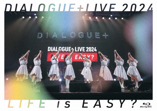 DIALOGUE+LIVE 2024「LIFE is EASY?」/DIALOGUE+[Blu-ray]【返品種別A】
