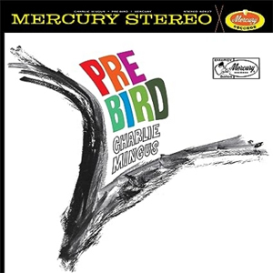 [枚数限定][限定]PRE-BIRD(限定盤)【アナログ盤】【輸入盤】▼/チャールズ・ミンガス[ETC]【返品種別A】