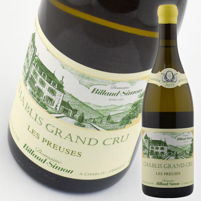 ビヨー シモン シャブリ グラン クリュ レ プリューズ [2021] 750ml 白 Billaud-Simon Chablis Grand Cru Les Preuses