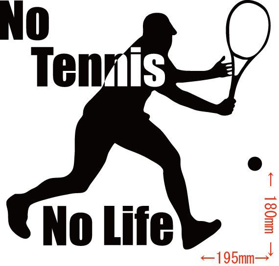 カッティングステッカー No Tennis No Life テニス 7 車