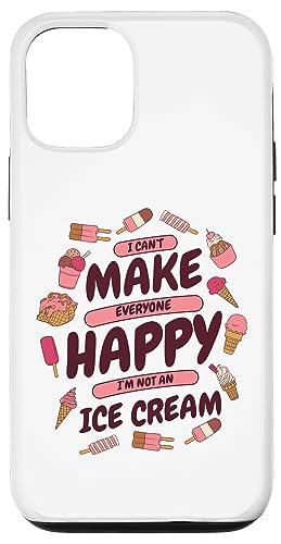 iPhone 14 Can't Make Everyone Happy Maker ジェラートラバーアイスクリーム スマホケースの通販は 5,300円