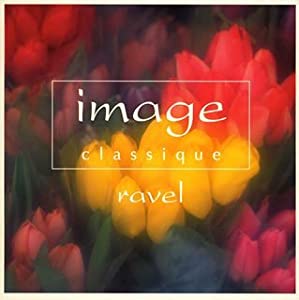 イマージュ クラシーク~ラヴェル [CD](中古品)