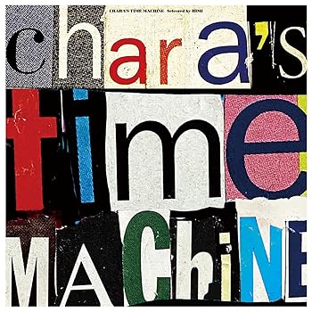 CHARA'S TIME MACHINE (Selected by HIMI) [Analog] [lp_record] チャラ(中古:未使用・未開封)