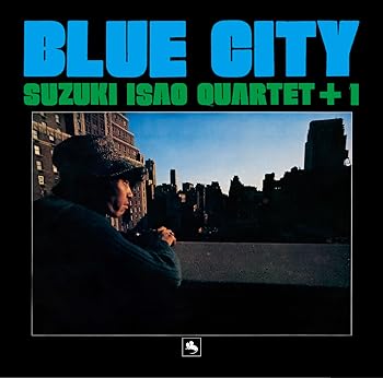 ブルー・シティ (CD) - 鈴木勲カルテット 1 (特典なし) [audioCD] 鈴木勲カルテット 1(中古:未使用・未開封)