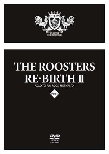 RE・BIRTH II [DVD] ザ・ルースターズ(中古品)の通販は