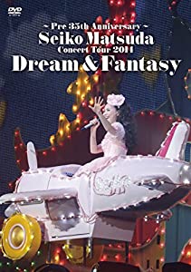 ~Pre 35th Anniversary~ Seiko Matsuda Concert Tour 2014 Dream & Fantasy(初回限定盤) [DVD](中古品)の通販は 12,926円