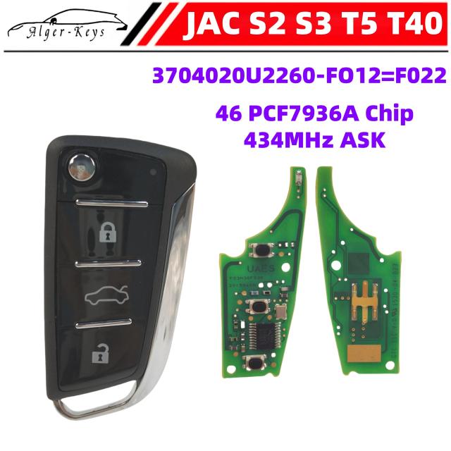 アルジャーノンキーズ 純正オリジナル JAC S2 S3 T5 T40 フリップリモートキー 3704020U2260-F022 F012 433MHz ID46 PCF7936A チップ 3ボタン 輸入品
