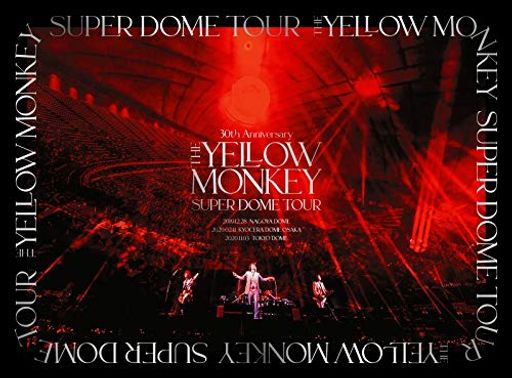30TH ANNIVERSARY THE YELLOW MONKEY SUPER DOME TOUR BOX(DVD) 11,054円