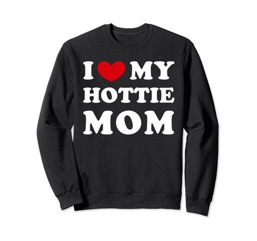 I LOVE MY HOTTIE MOM, 私は湯たんぽママが大好きです トレーナー
