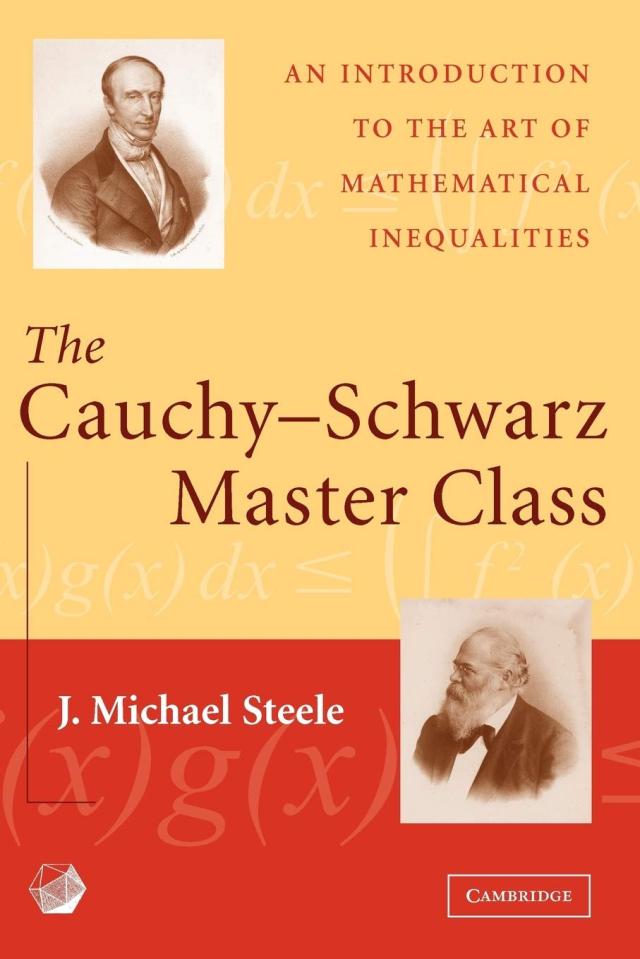 The Cauchy-Schwarz Master Class (Maa Problem Books Series.)の通販は 8,481円