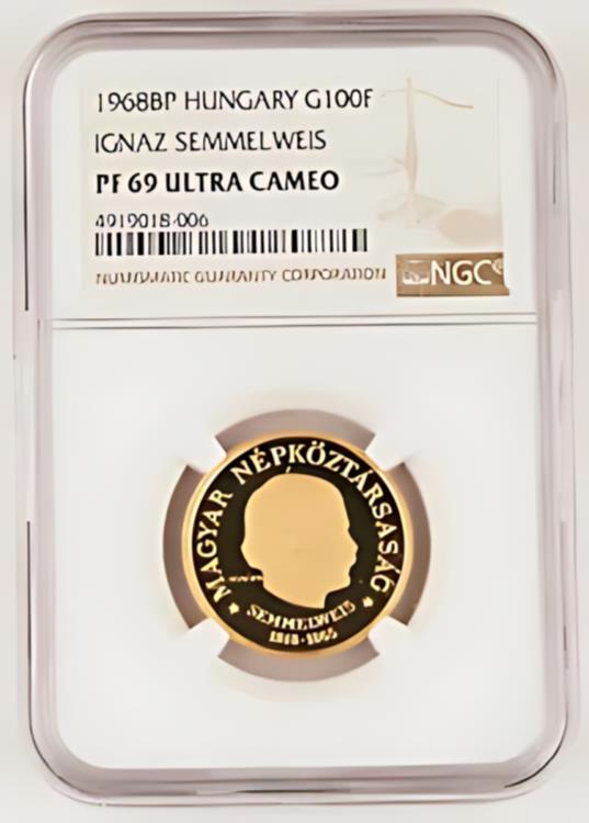 ハンガリー 1968 イグナーツ センメルヴァイス 100 フォリント 金貨 NGC PF69 UC 0.2433 オンス AGW