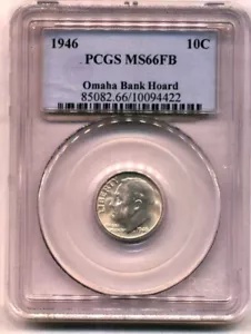 1946 ルーズベルト ダイム PCGS MS66FB - オマハ銀行の宝庫