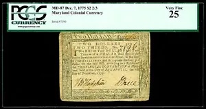 1775 年 12 月 7 日 メリーランド州 $ 2 2/3 植民地通貨 - MD 87 PCGS 非常に細かい 25
