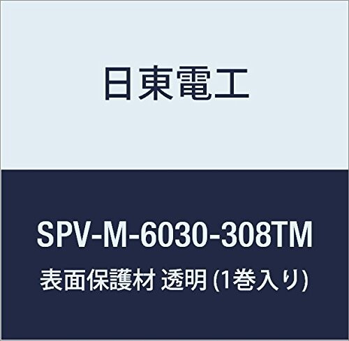 日東電工 表面保護材 SPV-M-6030-308TM 308mm×100m 透明 (1巻入り)の