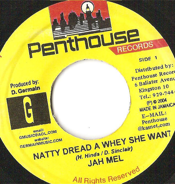 【中古】ジャマイカ7” Jahmel Natty Dread A Whey She Want NONE Penthouse Records /00080