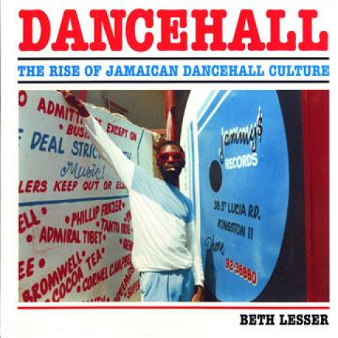 【新品】BOOKS Beth Lesser Dancehall： The Rise Of Jamaican Dancehall Culture ( SJR400 Soul Jazz Records UK /01500