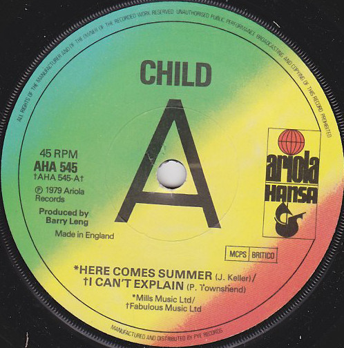 【中古】英7” Child Here Comes Summer AHA545 Ariola Hansa /00080