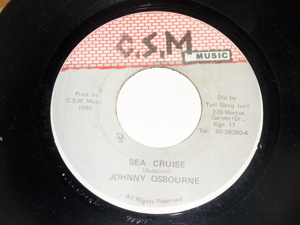 【中古】ジャマイカ7” Johnny Osbourne Sea Cruise NONE C.S.M. MUSIC /00080