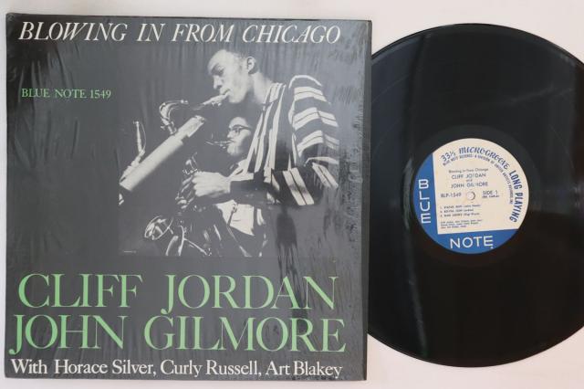 米LP Cliff Jordan, John Gilmore Blowing In From Chicago BLP1549 BLUE NOTE /00260 Cliff Jordan & John Gilmore - Blowing In From Chicago [VINYL