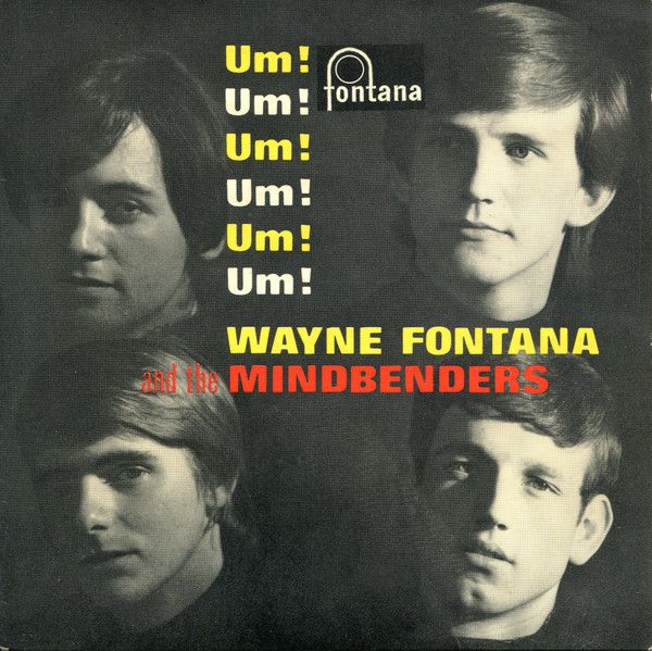 【中古】英7” Wayne Fontana ＆ The Mindbender Um! Um! Um! Um! Um! Um! TE17435 Fontana /00080