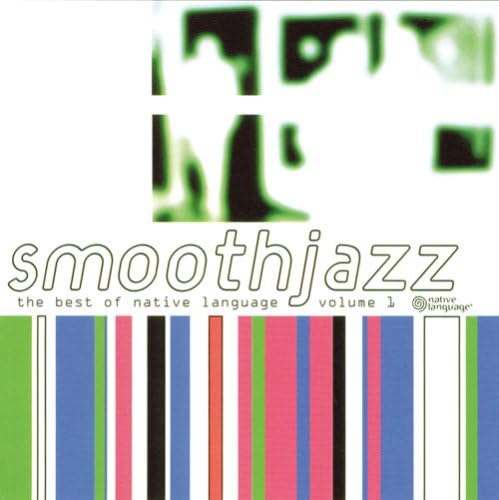CD オムニバス スムースジャズ:ザ・ベスト・オブ・ネイティブ・ランゲージ Vol.1 コンピレーション   /00110 中古】CD オムニバス スムースジャズ:ザ・ベスト・オブ