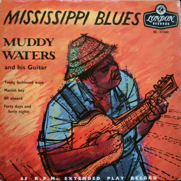 【中古】英7” Muddy Waters Mississippi Blues REU1060 London Records /00080
