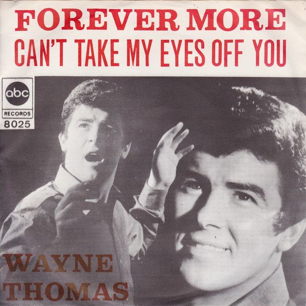 【中古】米7” Wayne Thomas Cant Take My Eyes Of You 8025 ABC Records /00080