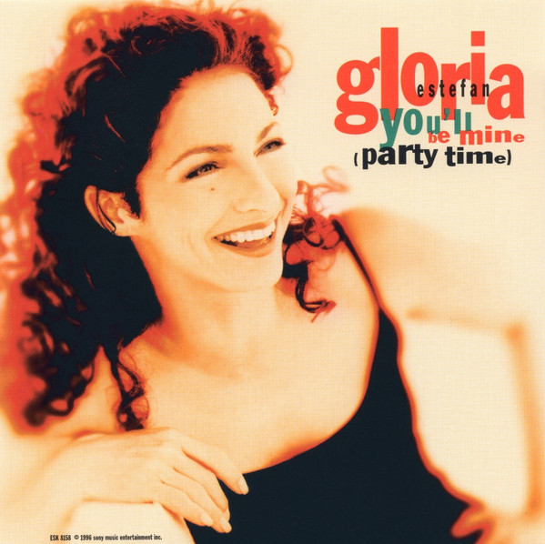 【中古】米CD Gloria Estefan Youll Be Mine (Party Time) ESK8158PROMO Epic プロモ /00110