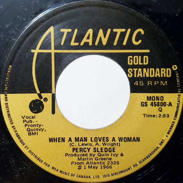 【中古】加7” Percy Sledge When A Man Loves A Woman / Take Time To Know Her GS45800 Atlantic /00080