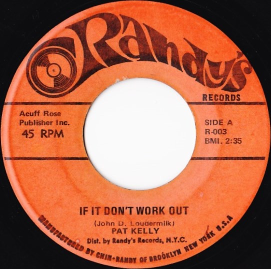【中古】米7” Pat Kelly If It Dont Work Out R003 Randys /00080