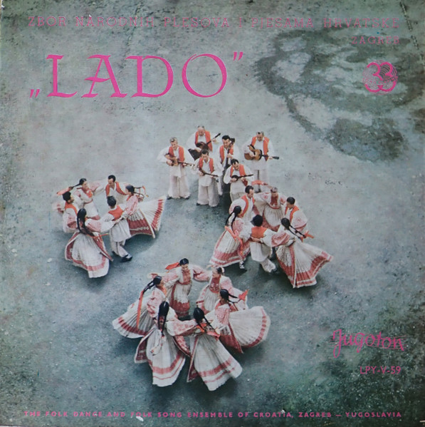 【中古】ユーゴスラビアLP Lado Zbor Narodnih Plesova I Pjesama Hrvatske Zagreb (Th LPYV59 Jugoton /00260