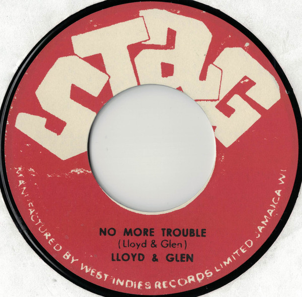 【中古】7” Lloyd ＆ Glen / Lloyd Robinson No More Trouble NONE Stag Japan Vinyl /00080