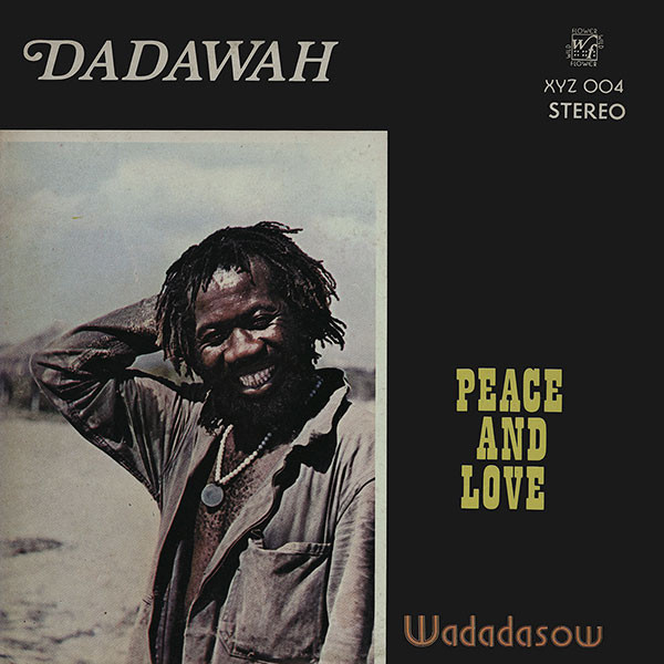 【中古】英LP Dadawah Peace And Love - Wadadasow XYZ004 Dug Out, Wild Flower /00260