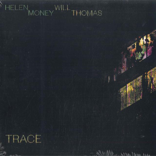 米LP Helen Money, Will Thomas Trace THRILL585 Thrill Jockey /00260 Helen Money, Will Thomas – Trace – Vinyl (Translucent Yellow, LP