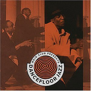 【中古】独LP Various Mojo Club Presents Dancefloor Jazz 5157041 Polydor /00260