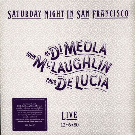 【新品】欧LP Al Di Meola , John McLaughlin  Saturday Night In San Francisco 0217243EMU Ear Music Classics /00260