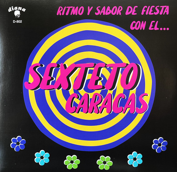 【新品】西LP Sexteto Caracas Ritmo Y Sabor De Fiesta Con El... D802 Diana /00260