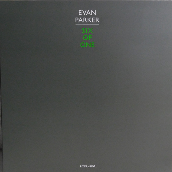 【新品】英LP Evan Parker Six Of One ROKURE009 Otoroku /00260