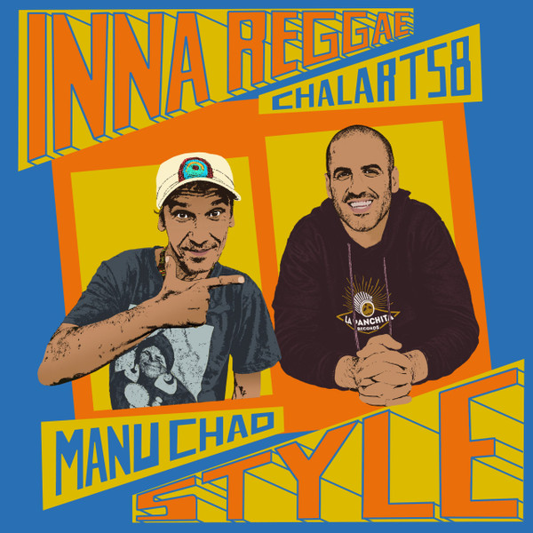 【新品】西LP Manu Chao , Chalart58 Inna Reggae Style PRVM0001 La Panchita Records /00260