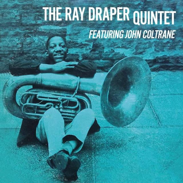 【新品】欧LP Ray Draper Quintet, John Coltr The Ray Draper Quintet Featuring John Coltrane SOW021 Sowing Records /00260