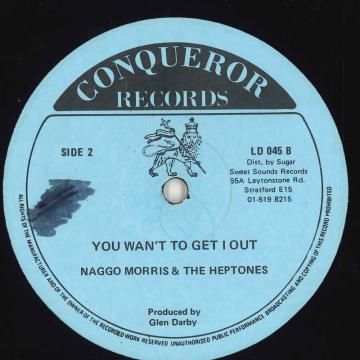 【中古】英12” Delroy Wilson / Naggo Morris ＆ I Have Been In Love / You Want To Get I Out LD045 Conqueror Records /00250