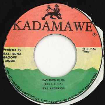 【中古】ジャマイカ7” Ras Ibuna Pay Them Dues 2/12 Kadamawe /00050