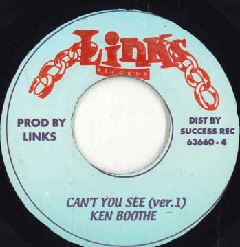 【中古】ジャマイカ7” Ken Boothe / Ken Boothe , Shor Cant You See  (ver.1) / Cant You See  (ver.2) 636604 Links Records /00050