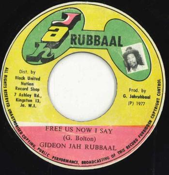 【中古】ジャマイカ7” Giddeon Jah Rubbaal / Jah Rubb Free Us Now I Say / Gideon Sent none Jah Rubbaal /00050