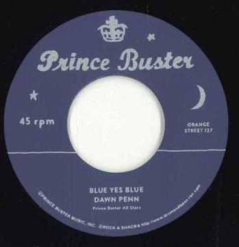 【中古】7” Dawn Penn / Prince Buster Blue Yes Blue / Love Each Other RSPB7002 Rock A Shacka /00050