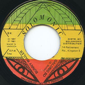 【中古】ジャマイカ7” Bunny Wailer Galong So none Solomonic /00050